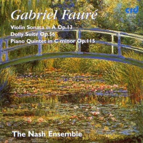 Fauré: Violin Sonata, Dolly Suite, Etc / Nash Ensemble