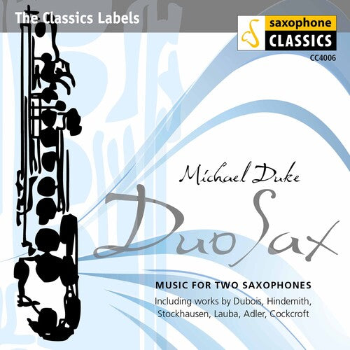 Duo Sax - Music For Two Saxophones / Michael Duke