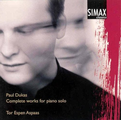 Dukas, P.: Piano Music (Complete)