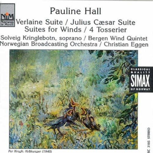 Hall, P.: Verlaine Suite / Julius Caesar Suite / Suite for W