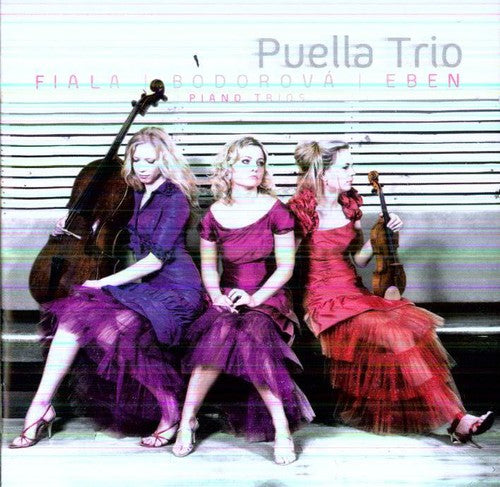 Puella Trio Plays Fiala, Bodorová, Eben