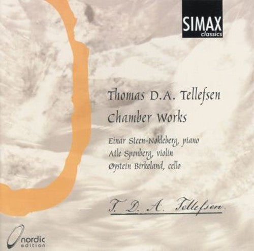 Tellefsen, T.: Violin Sonata in G Major / Cello Sonata / Pia