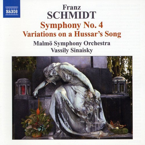 Franz Schmidt: Symphony No 4, Variations On A Hussar's Song / Sinaisky, Malmo Symphony