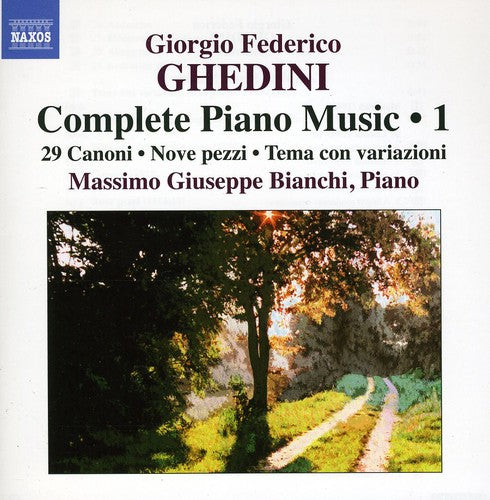 Ghedini: Complete Piano Music, Vol. 1
