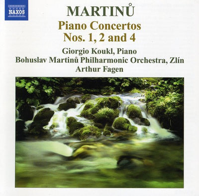 Martinu: Piano Concertos 1, 2 & 4 / Giorgio Koukl, Arthur Fagen, Martinu Philharmonic
