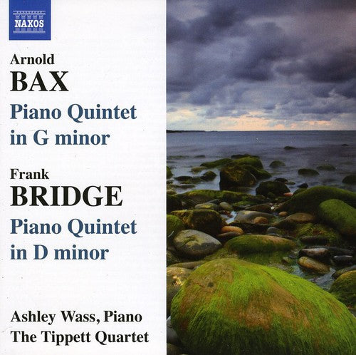 Bax, Bridge: Piano Quintets / Ashley Wass, Tippett Quartet