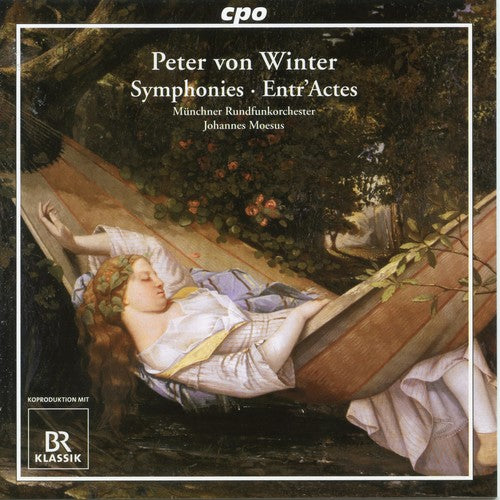 Peter Von Winter: Symphonies, Entr'actes / Moesus, Munich Radio Orchestra
