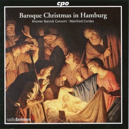 Baroque Christmas In Hamburg / Cordes, Bremer Barock Consort