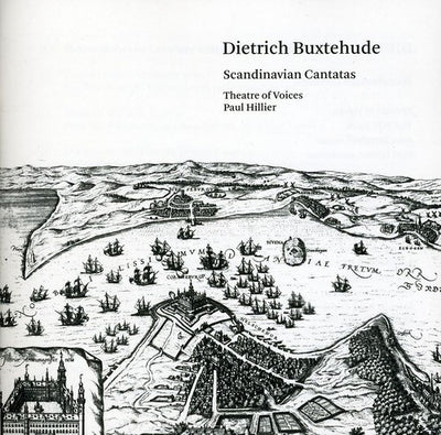 Buxtehude: Scandinavian Cantatas / Hillier, Theatre Of Voices