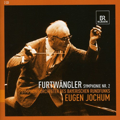 Furtwangler: Symphony No. 2 / Jochum, Symphonieorchester Des Bayerischen Rundfunks