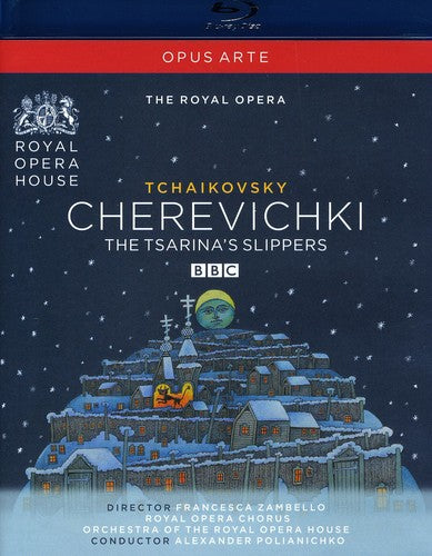 Tchaikovsky: Cherevichki (The Tsarina's Slippers) / Polianichko, Royal Opera House