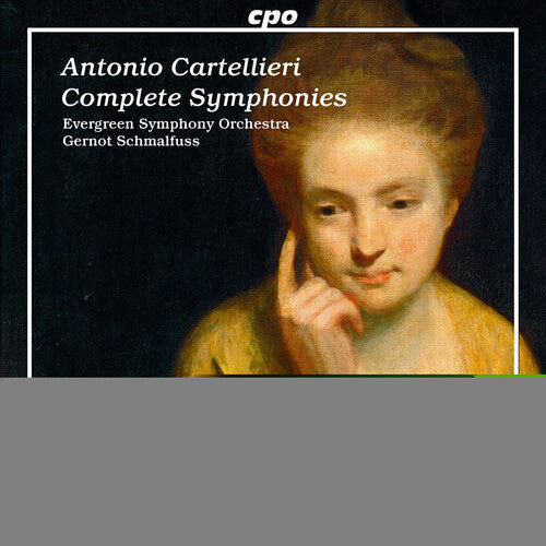 Cartellieri: Complete Symphonies / Schmalfuss, Evergreen Symphony Orchestra