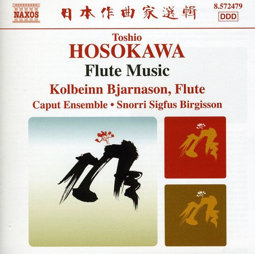 Toshio Hosokawa: Flute Music / Bjarnason, Birgisson, Caput Ensemble