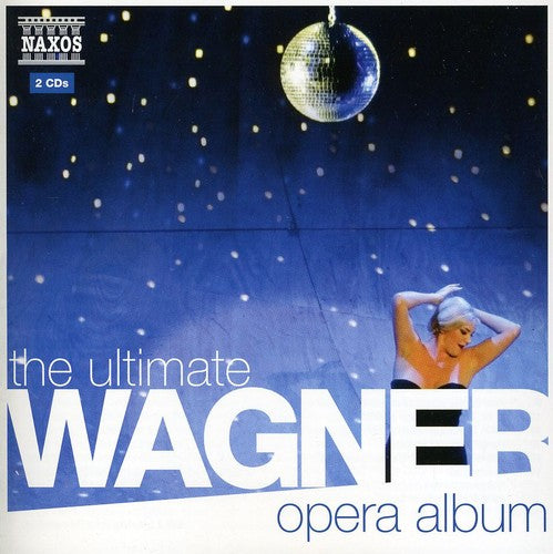 The Ultimate Wagner Opera Album