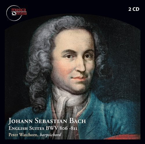 Bach: Works For Harpsichord Vol 1- English Suites / Watchorn