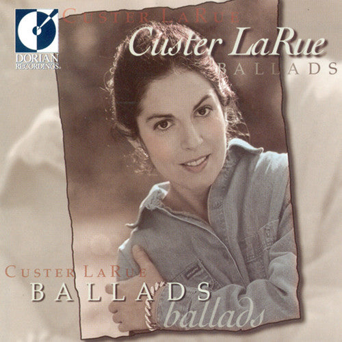 Ballads / Custer LaRue