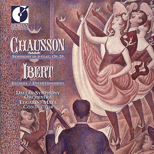 Chausson & Ibert / Mata, Dallas Symphony