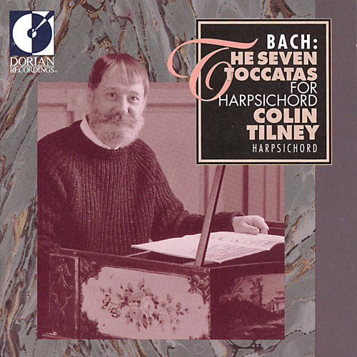 Bach: Toccatas / Colin Tilney