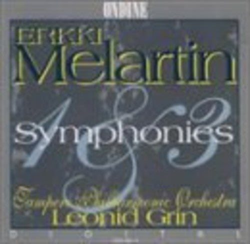 Melartin: Symphonies No 1 & 3 / Grin, Tampere Philharmonic