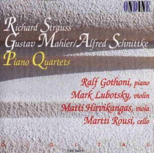 Strauss, Mahler, & Schnittke: Piano Quartets