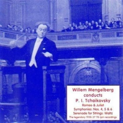 Willem Mengelberg Conducts Tchaikovsky