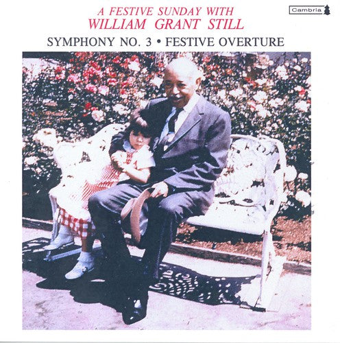 Still, W.G.: Symphony No. 3 / Festive Overture / Folk Suite