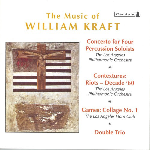 The Music Of William Kraft