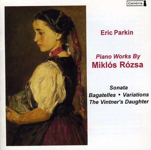 Rozsa: Piano Works / Eric Parkin