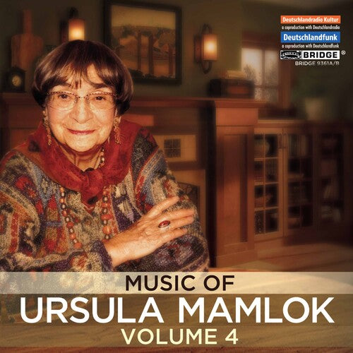 The Music of Ursula Mamlok, Vol. 4