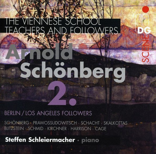 SCHONBERG & FOLLOWERS