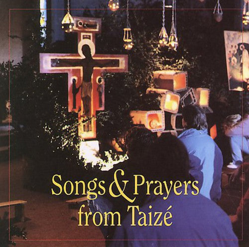 SONGS & PRAYERS FROM TAIZE