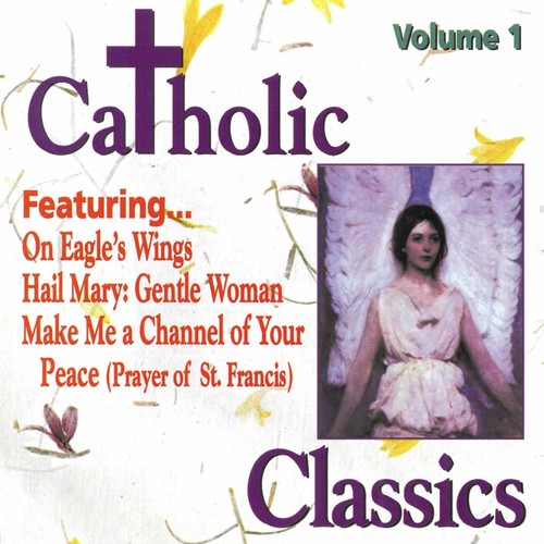 Catholic Classics Volume 1