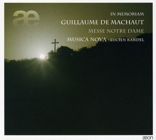 In Memoriam: Guillaume De Machaut's Messe Notre Dame