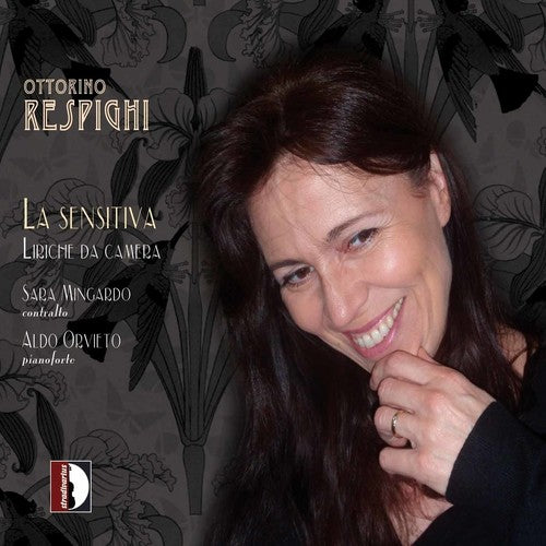 Respighi: La Sensitiva