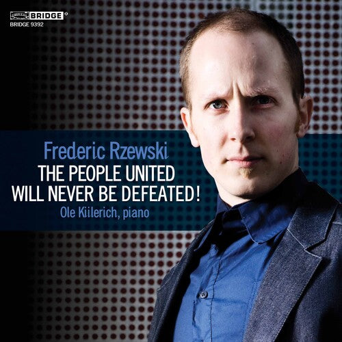 Rzewski: The People United Will Never Be Defeated!