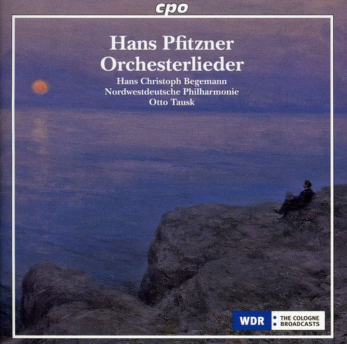 Pfitzner: Orchestral Songs