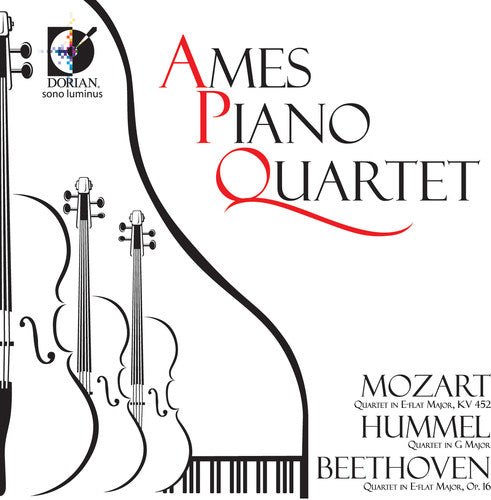 Mozart, Hummel, Beethoven / Ames Piano Quartet