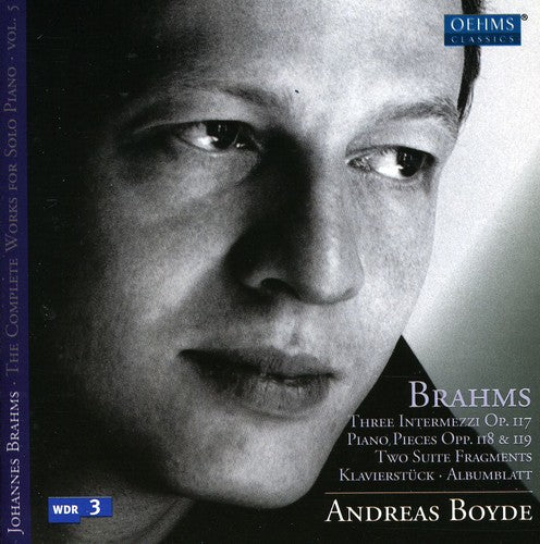 Brahms: The Complete Works for Solo Piano, Vol. 5