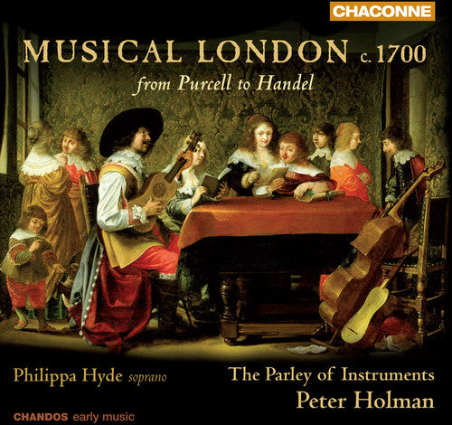 Musical London c. 1700 - from Purcell to Handel