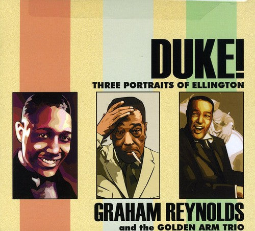 Duke!: Three Portraits of Ellington