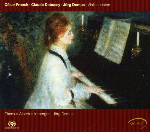 Franck, Debussy & Demus: Violinsonaten