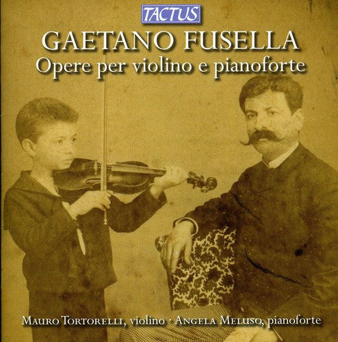 Fusella: Opere Per Violino E Pianoforte