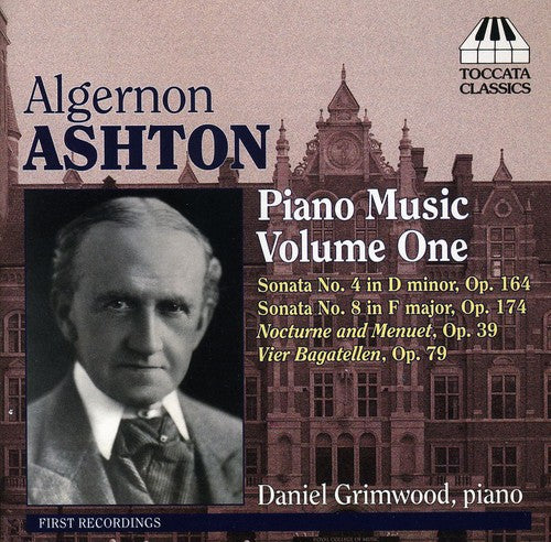 Ashton: Piano Music, Vol. 1