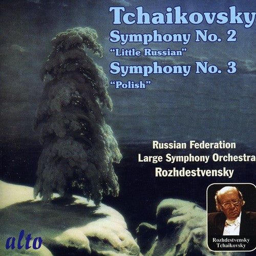 Tchaikovsky: Symphonies Nos. 2 & 3