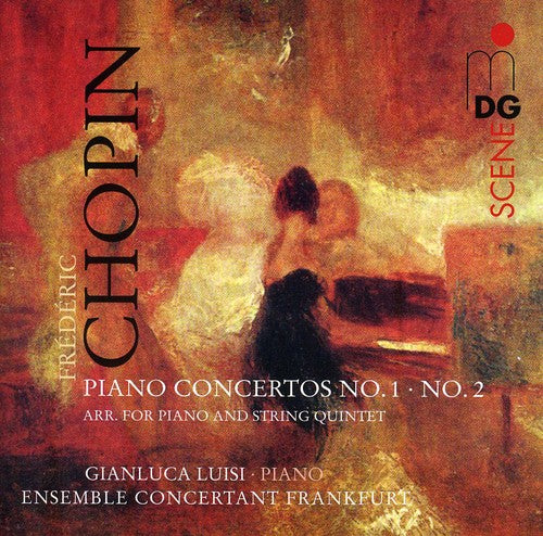 Chopin: Piano Concertos (Arranged For Piano And String Quartet) / Gianluca Luisi