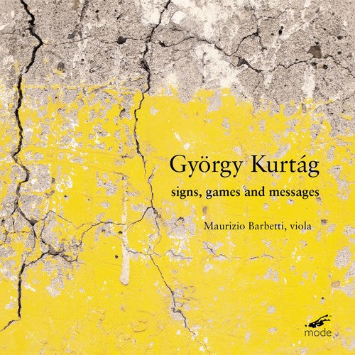 Kurtág: Signs, Games & Messages