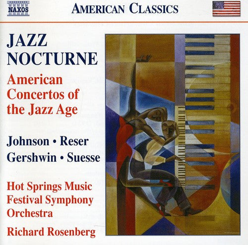 American Concertos of the Jazz Age – GERSHWIN, G. / JOHNSON, J.P. / RESER, H. / SUESSE, D.