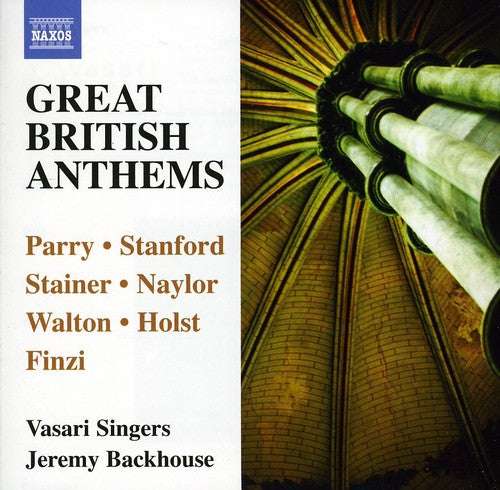 Great British Anthems / Jeremy Backhouse, Vasari Singers