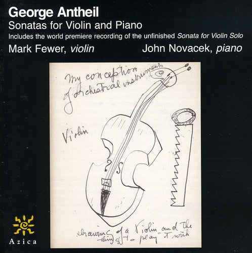 Antheil: Sonatas For Violin & Piano / Mark Fewer, John Novacek