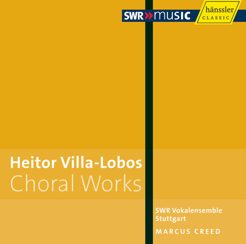 Villa-Lobos: Choral Works
